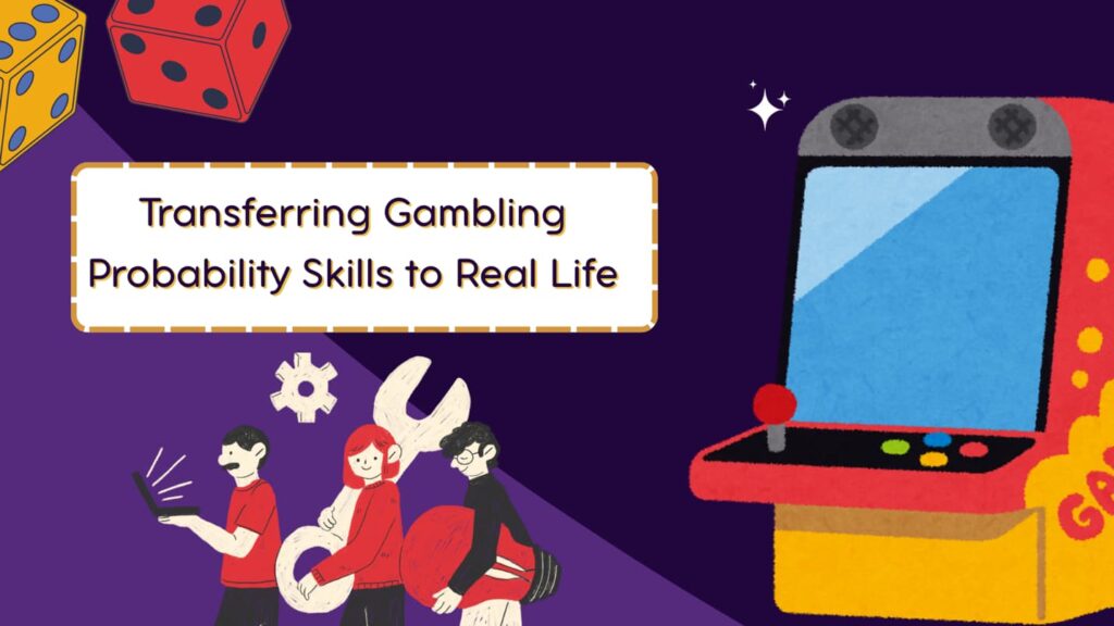 Transfer your skills to real life from online casino